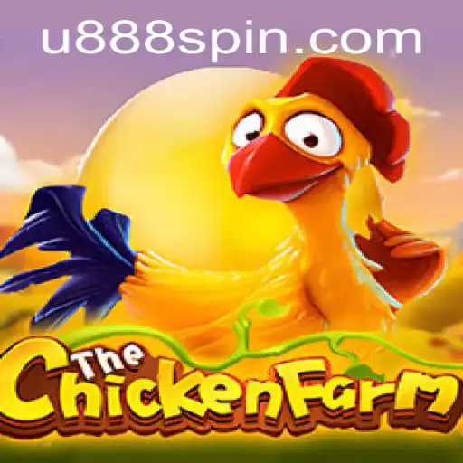 Explore 'ChickenFarm': A Unique Gaming Experience with 'u888'